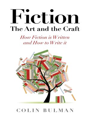 Fiction--The Art and the Craft - ebook